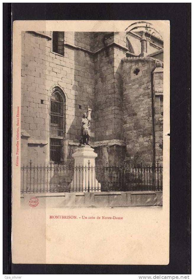 42 MONTBRISON Eglise Notre Dame D'Espérance, Statue Jeanne D'Arc, Ed NG, 190?, Dos 1900 - Montbrison
