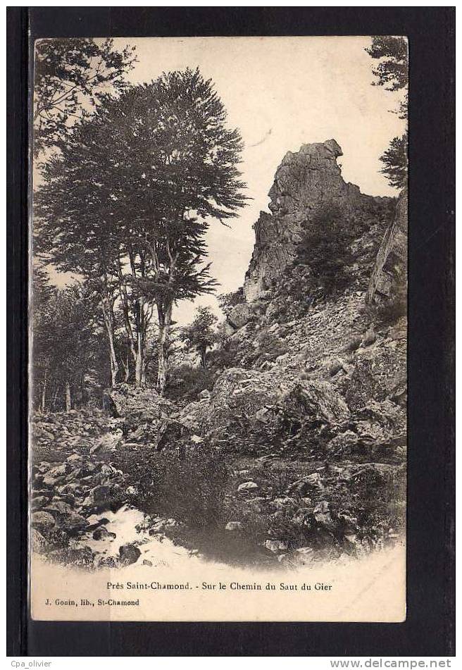 42 ST CHAMOND Chemin Du Saut Du Gier, Ed Gonin, 190?, Dos 1900 - Saint Chamond