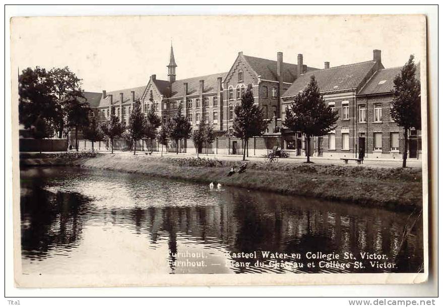 D278 - Turnhout - L' Etang Du Château Et Collège St Victor - Turnhout