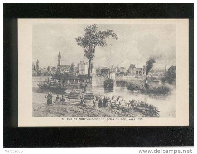 Vue De Nort Sur Erdre Prise Du Port Vers 1850 édit.chapeau N° 71 Gravure - Nort Sur Erdre