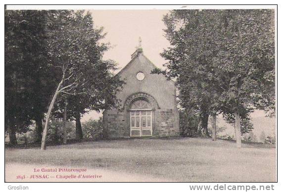 JUSSAC 2843 CHAPELLE D'AUTERIVE LE CANTAL PITTORESQUE - Jussac