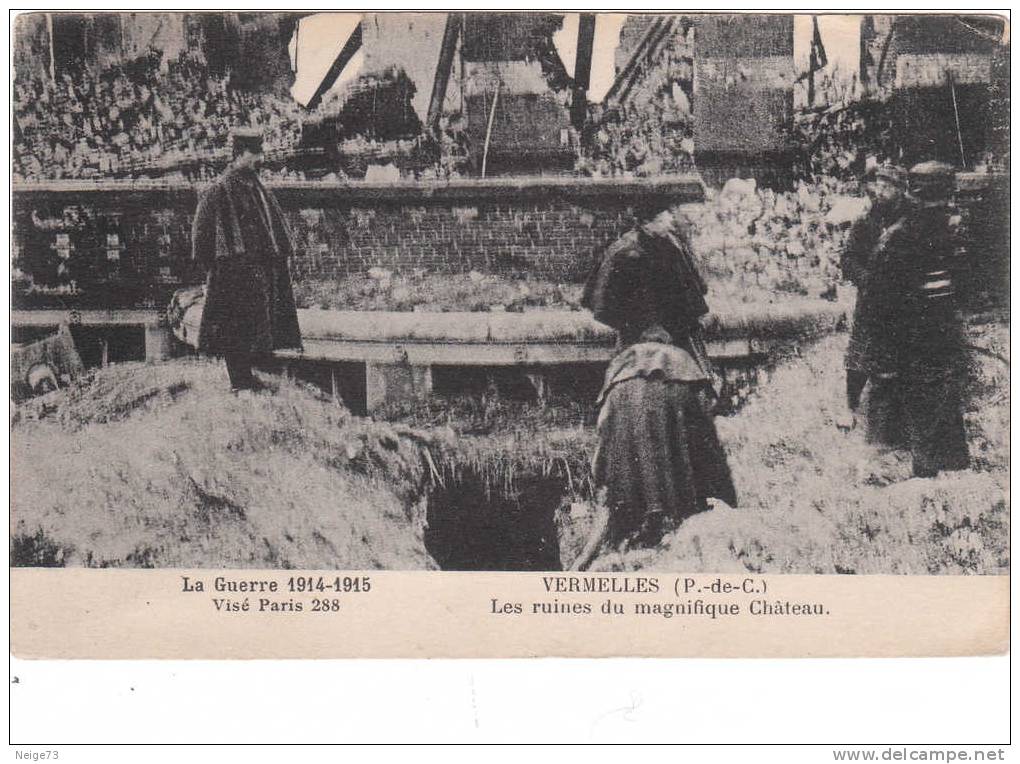 Cpa Du 62 - La Guerre De 1914-1915 - Vermelles - Les Ruines Du Magnifique Château - Autres & Non Classés