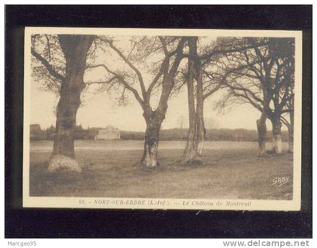 Nort Sur Erdre Le Chateau De Montreuil édit.artaud N° 10 - Nort Sur Erdre