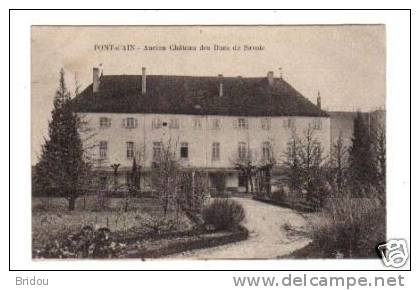 01  PONT D´AIN   Ancien Château Des Ducs De Savoie - Non Classés