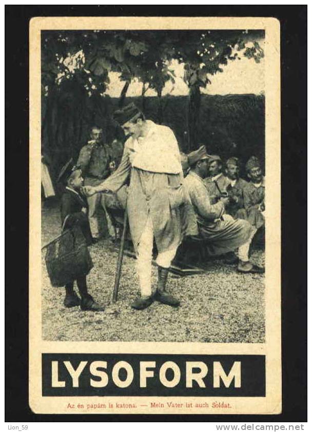 LYSOFORM-AZ EN PAPAM IS KATONA MEIN VATER IST AUCH SOLDAT WW1 Hungary RED GROSS CENSOR Bulgaria Bulgarien Bulgarie 11343 - Rotes Kreuz