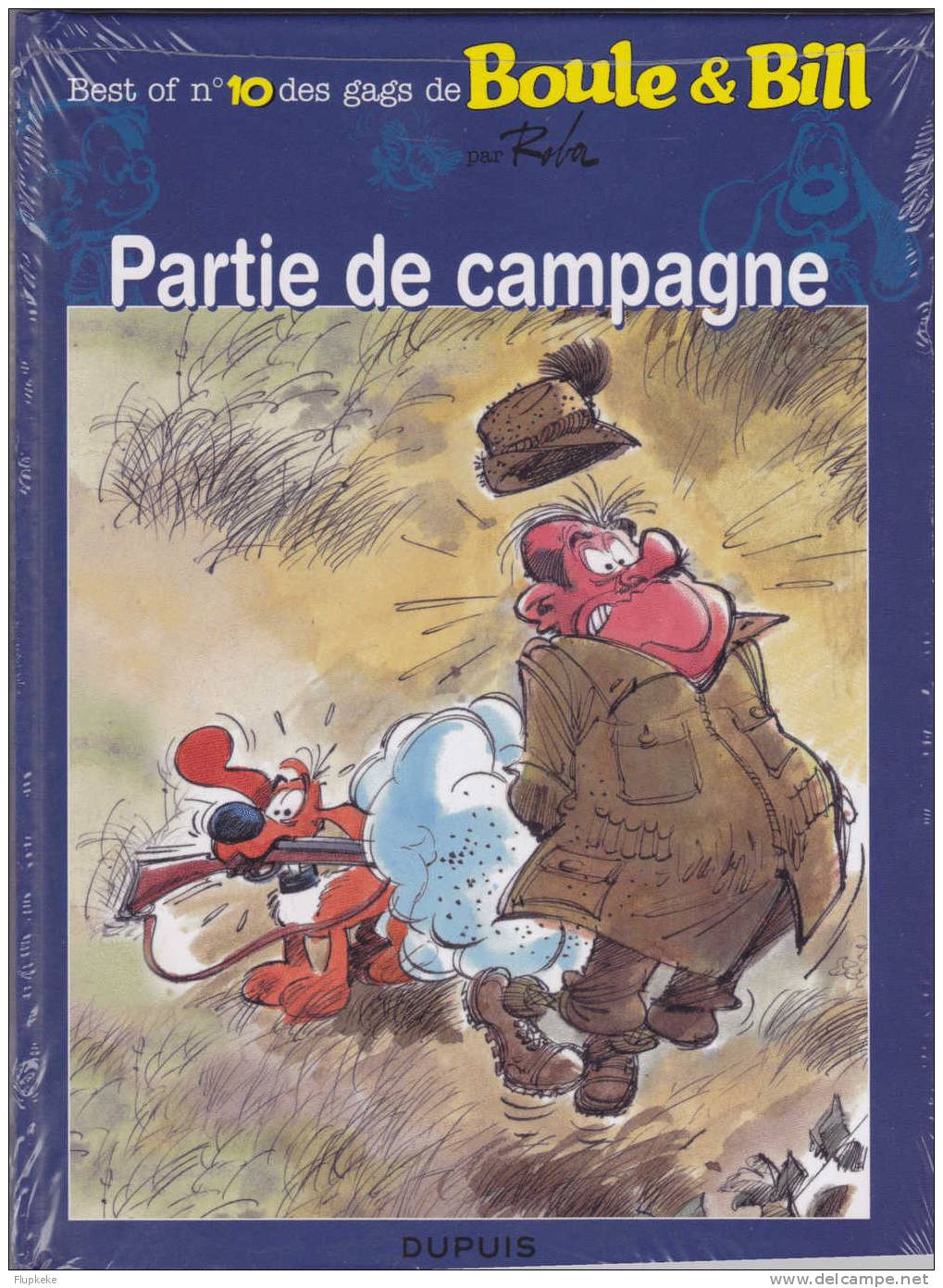 Best Of No. 10 Des Gags De Boule Et Bill Partie De Campagne Roba Dupuis 2009 - Boule Et Bill