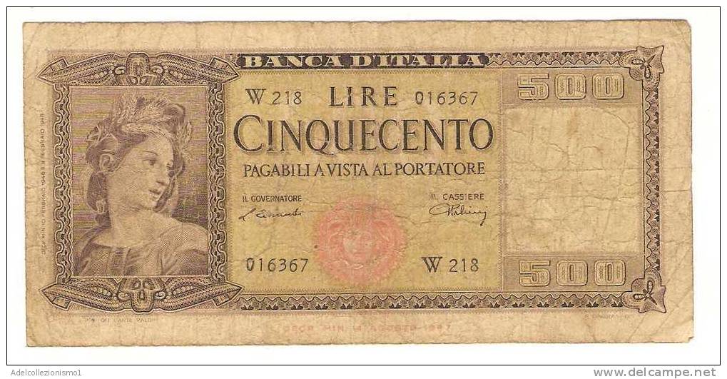 1747)splendida Banconota Da 500 Lire Italia  Serie Speciale W 218 Del  10-2-1948 Vedi Foto - 500 Lire