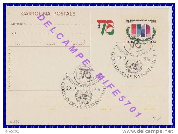 INTERO POSTALE ITALIA ´76 - CATALOGO FILAGRANO C176 - ANNULLO FDC: GIORNATA DELLE NAZIONI UNITE - Postwaardestukken