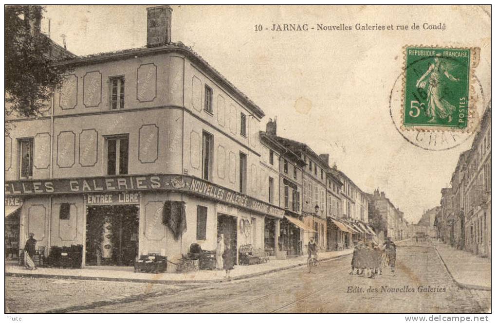 JARNAC NOUVELLES GALERIES ET RUE DE CONDE ANIMEE  1915 - Jarnac