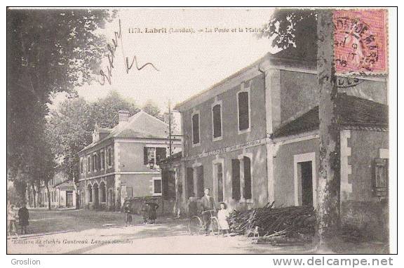 LABRIT (LANDES) 1173 LA POSTE ET LA MAIRIE (ANIMATION) 1906 - Labrit