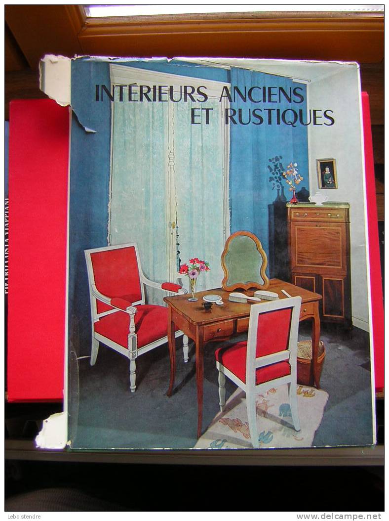 LIVRE : INTERIEURS ANCIENS ET RUSTIQUE EDITIONS CHARLES MASSIN-LES PHOTOS EN COULEURS ET NOIR ET BLANC PRINCIPALEMENT - Innendekoration