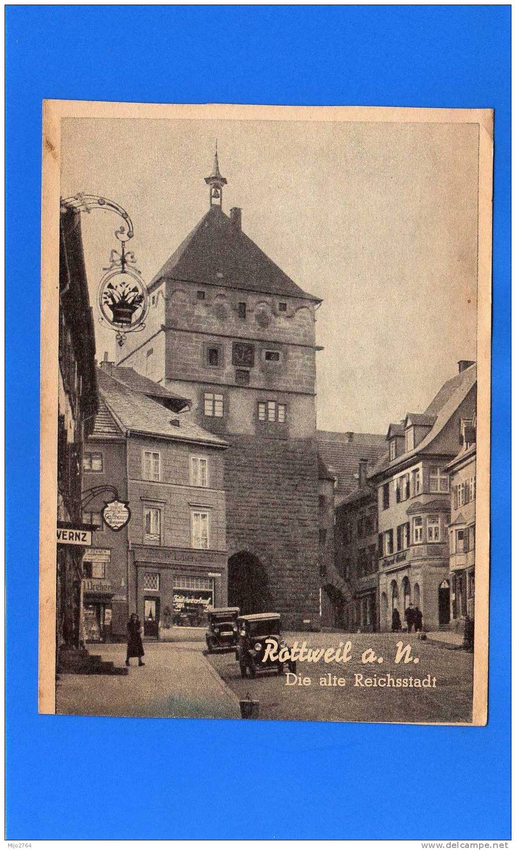 ROTTWEIL  A. N.  DIE ALTE REICHSTADT - Rottweil