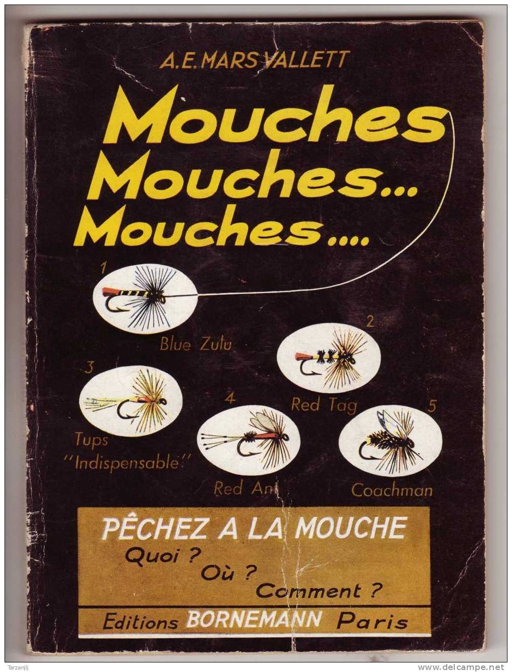 Livre Broché Mouches Pêche à La Mouche A.E. Mars Vallett Bornemann Paris - Chasse/Pêche