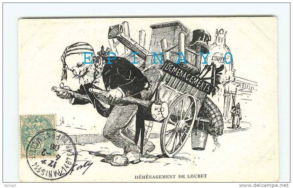 B - POLITIQUE - LOUBET - Déménagement Et Changement De Président En 1906 - FRANC MACONNERIE - Satiriques