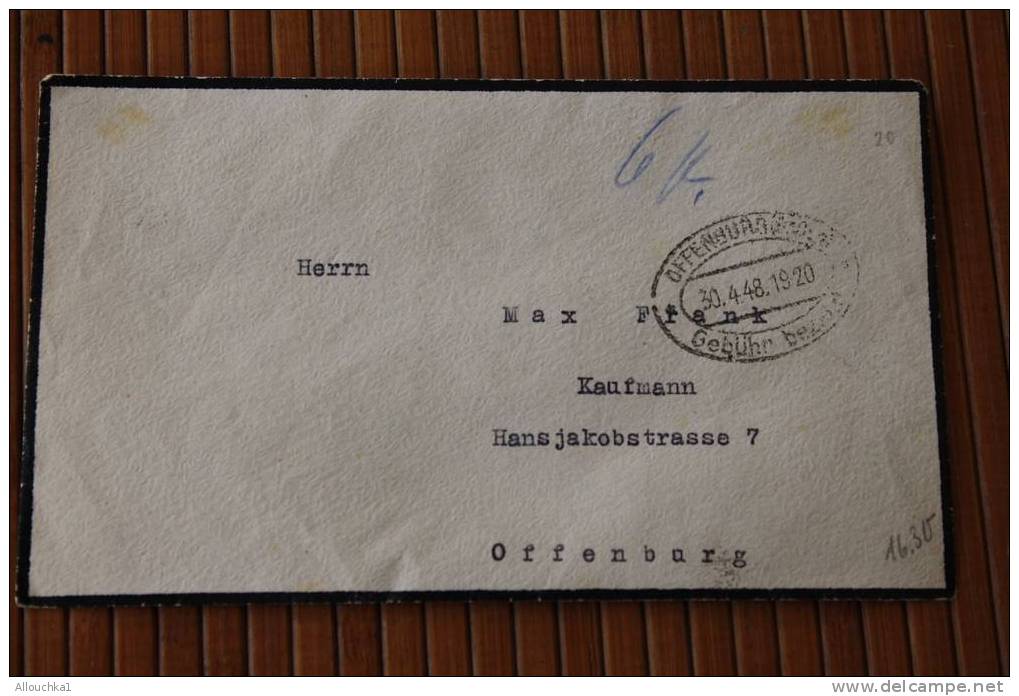 30-4-1948 DEUTSCHE REPUBLIQUE FEDERALE ALLEMAGNE CACHET A DATE DE  OFFENBURG LETTRE LETTER MARCOPHILIE DECES - Lettres & Documents