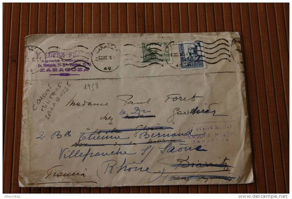 1938 LETTRE LETTER  DE ZARAGOZZA ESPANA CENSURA POSTAL DE ZARAGOZA P/VILEFRANCHE SUR SAONE FRA MARCOPHILIA OMEC FLIERS - Nationalistische Zensur