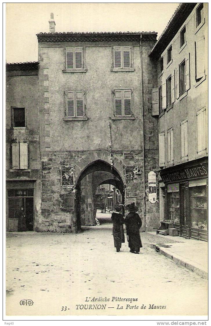 D07 - 33 TOURNON - La  Porte D´entrée De Mauves - Tournon