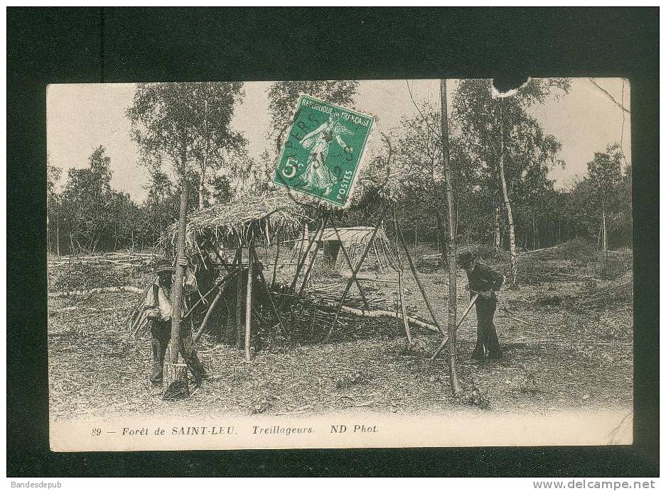 Forêt De SAINT LEU (95) - Treillageurs ( Animée Treillageur Bucheron ND Phot 89 En L'état) - Saint Leu La Foret