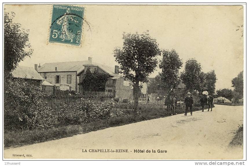 Carte Postale Ancienne La Chapelle La Reine - Hôtel De La Gare - La Chapelle La Reine