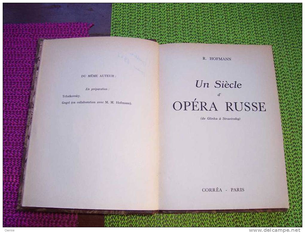 UN SIECLE D' OPERA RUSSE  DE R HOFMANN - Musik