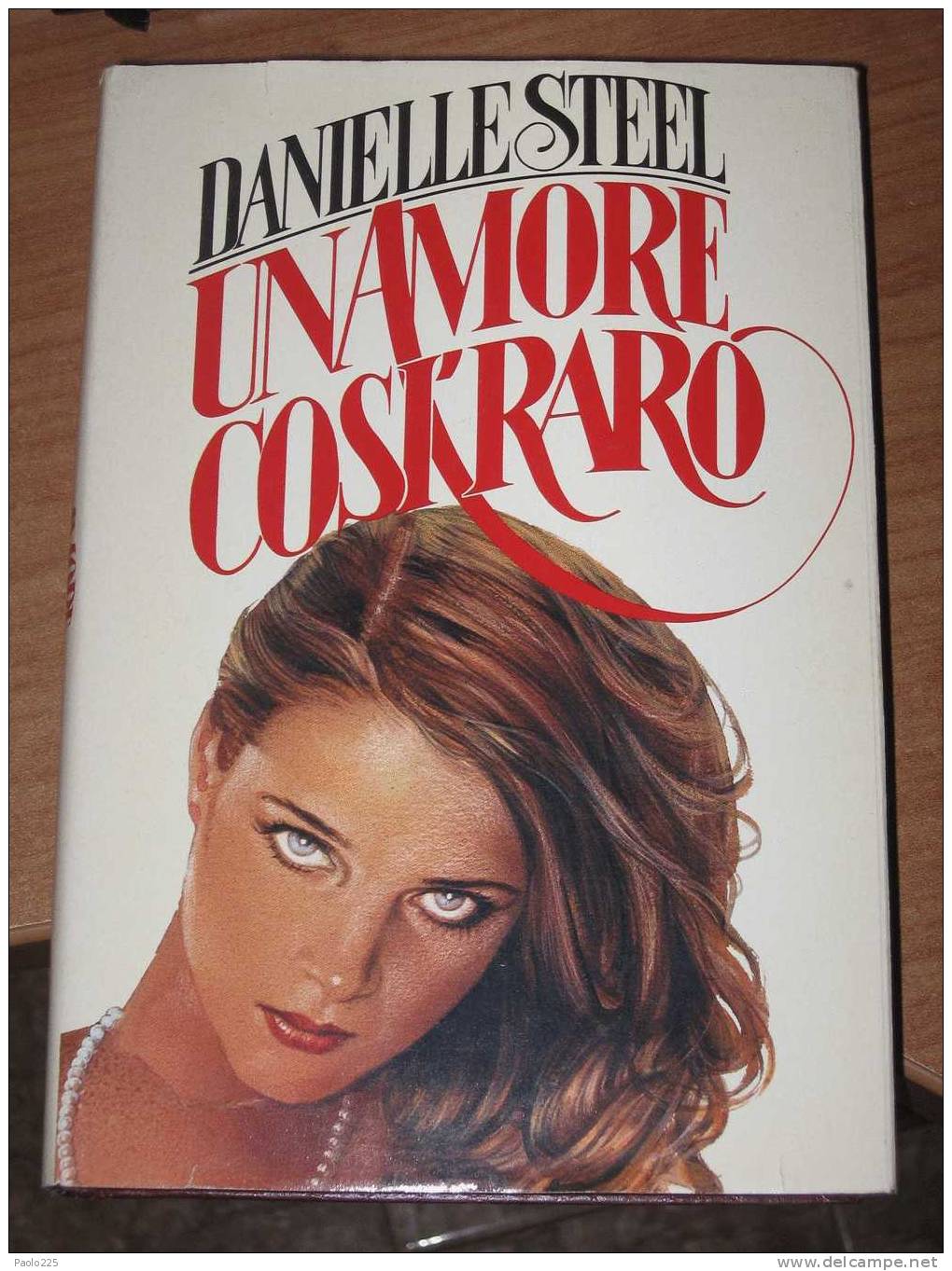 STELL DANIELLE - UN AMORE COSI' RARO - EDIZ. C.D.E. - Libros Antiguos Y De Colección