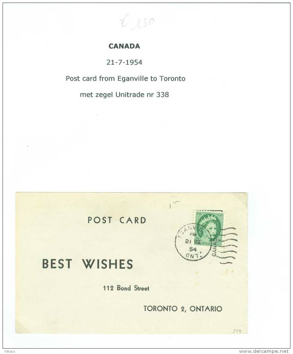 1954 UNITRADE  338  POST CARD FROM EGANVILLE TO TORONTO - Covers & Documents