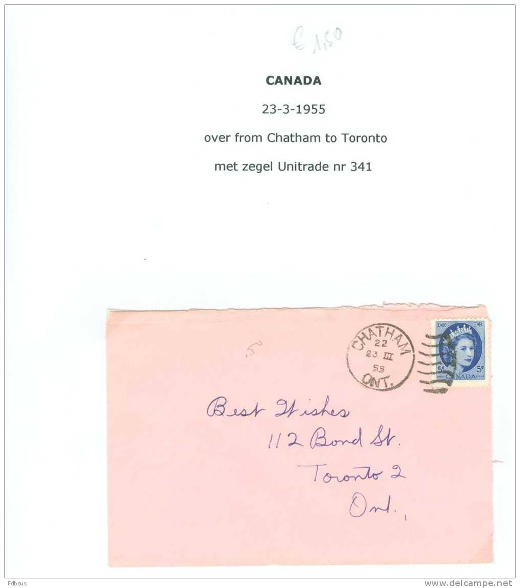 1955 UNITRADE 341 ENVELOPPE FROM CHATHAM TO TORONTO - Storia Postale