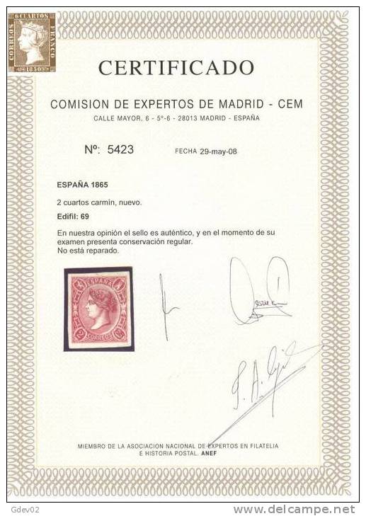 ES069-L2692TCFR.España.Spain.Espagne.Reina ISABEL Ll 1865.(Ed 69*)con Charnela.CERTIFICADO.LUJO - Familias Reales