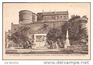 CPA De TOURNON SUR RHONE -  Le Château Et Le Monument Aux Morts Pour La Patrie (LL 97). - Tournon