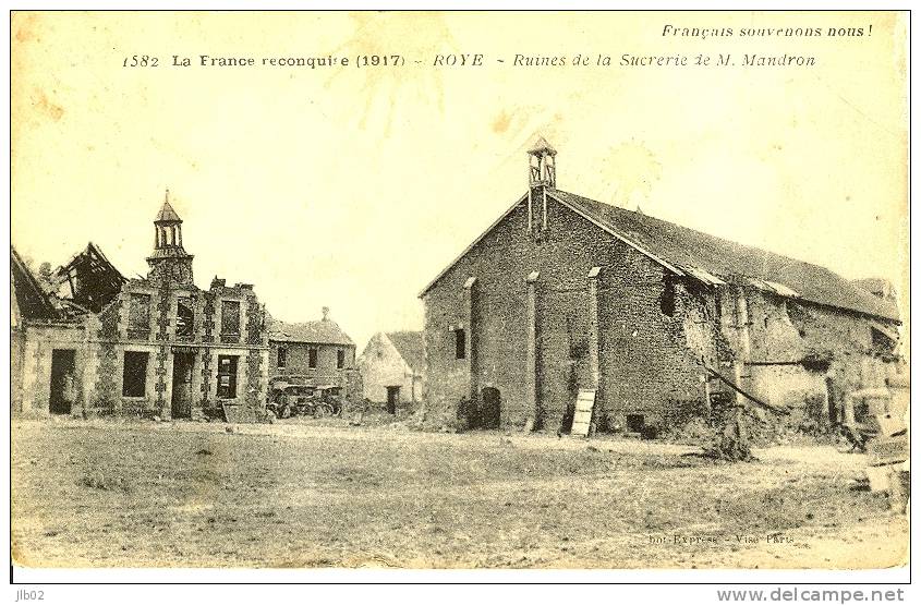 1582 - La France Reconquise (1917) - Roye - Ruines De La Sucrerie De M. Mandron - Roye