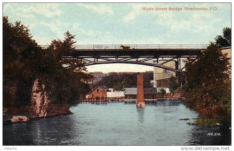 Sherbrooke Québec - Rue Wolfe Street Bridge - Pont Wolfe - Neuve - État : Très Beau - Sherbrooke