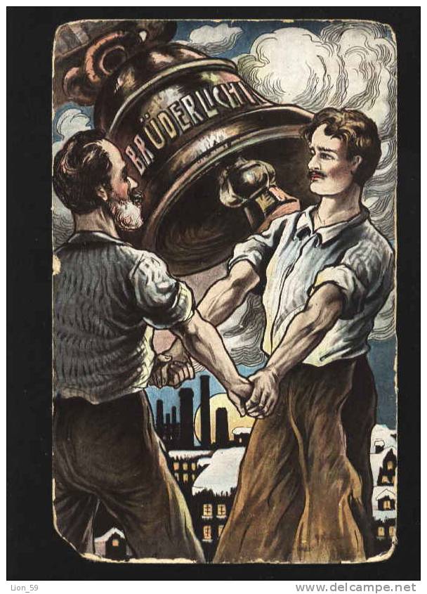 1919s PROPAGANDA SOCIALIST , BELL  Bruederlicht Brother Light Pc 11207 - Syndicats