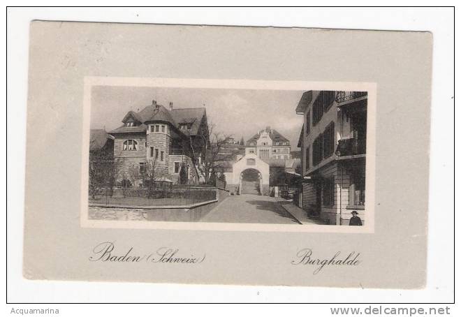 BADEN - Burghalde - Cartolina FP V 1911 - Baden