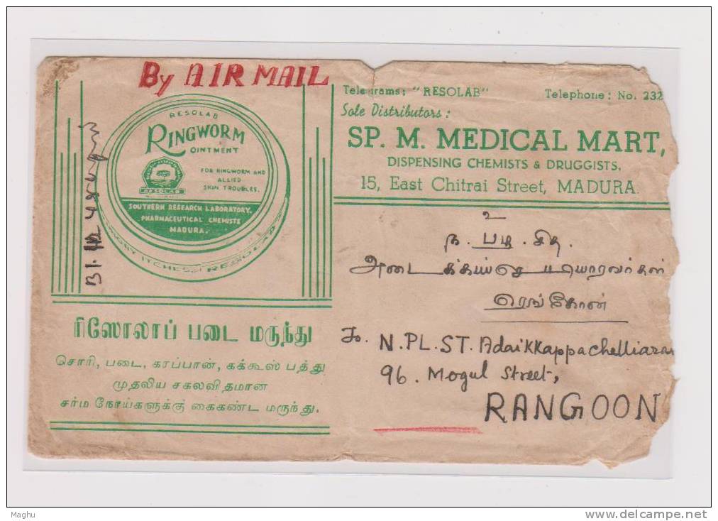 India--to Burma- Air Mail- Commercial Cover, Advertisement, Pharmacy, Medicine, Skin Disease,, Ringworm - Farmacia