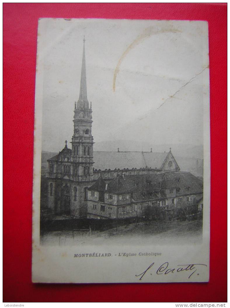 CPA CARTE PRECURSEUR  -25-DOUBS -MONTBELIARD-L'EGLISE CATHOLIQUE -3 PHOTOS DE LA CARTE-CARTE EN ETAT MOYEN AVEC PLIS - Montbéliard