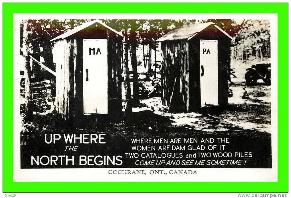 COCHRANE, ONTARIO - UP WHERE THE NORTH BEGINS - - Autres & Non Classés