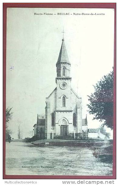 87 - BELLAC - Notre Dame De Lorette - Bellac