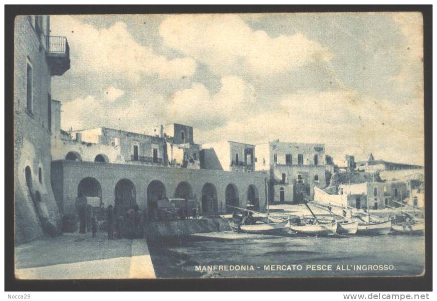 MANFREDONIA - FOGGIA  ANNI 40  MERCATO DEL PESCE ALL´INGROSSO. VIAGGIATA. - Manfredonia