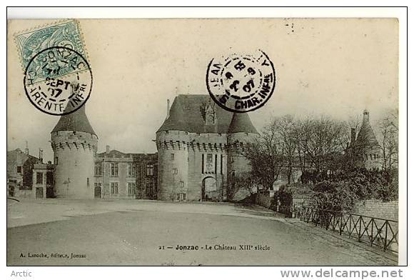 Jonzac Le Chateau XIII Siecle Affranchie à Jozac Et Compostée à St Jean D'Angely - Jonzac