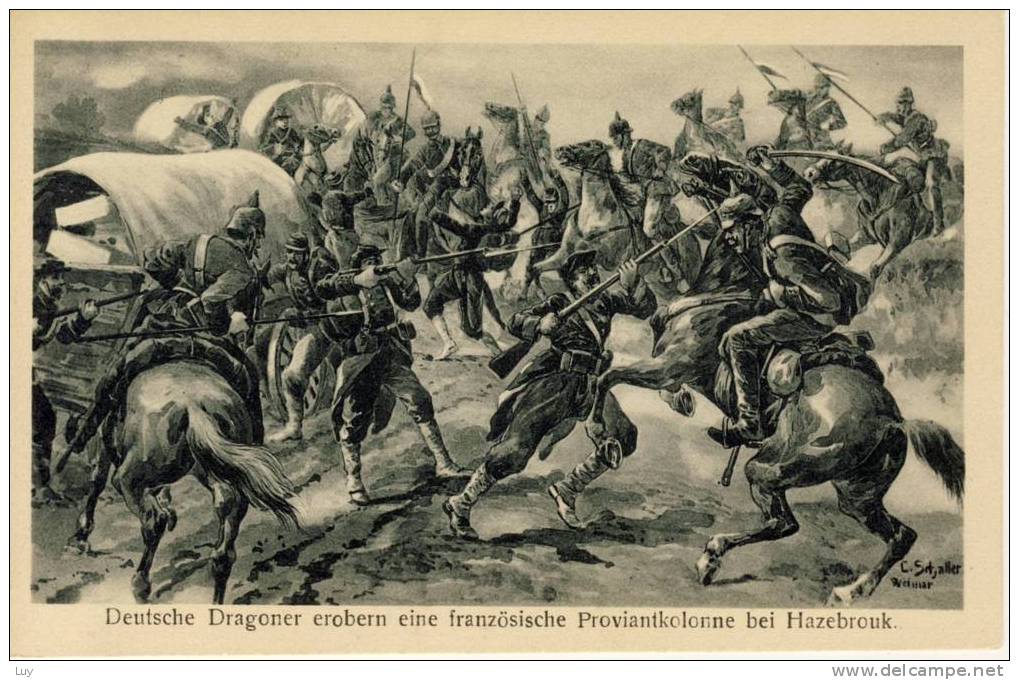 Des Dragoner Allemands Conquièrent Un ..., WW1. Dragoner Erobern Eine Franz. Proviantkolonne B- Hazebrouck. - Guerre 1914-18