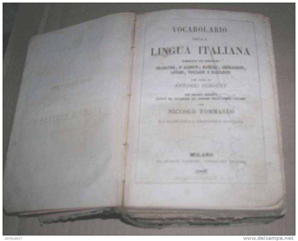 Vocabulario Della Lingua Italiana - Per Cura Di Antonio Sergent Y Niccolo Tommaséo - 1867 - Libri Antichi