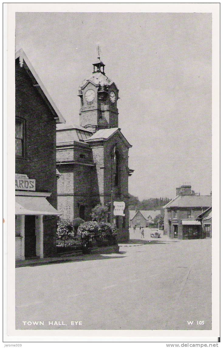 ROYAUME-UNI - AGLETERRE - EYE - CPA - N°105 - Eye, Town Hall - Sonstige & Ohne Zuordnung