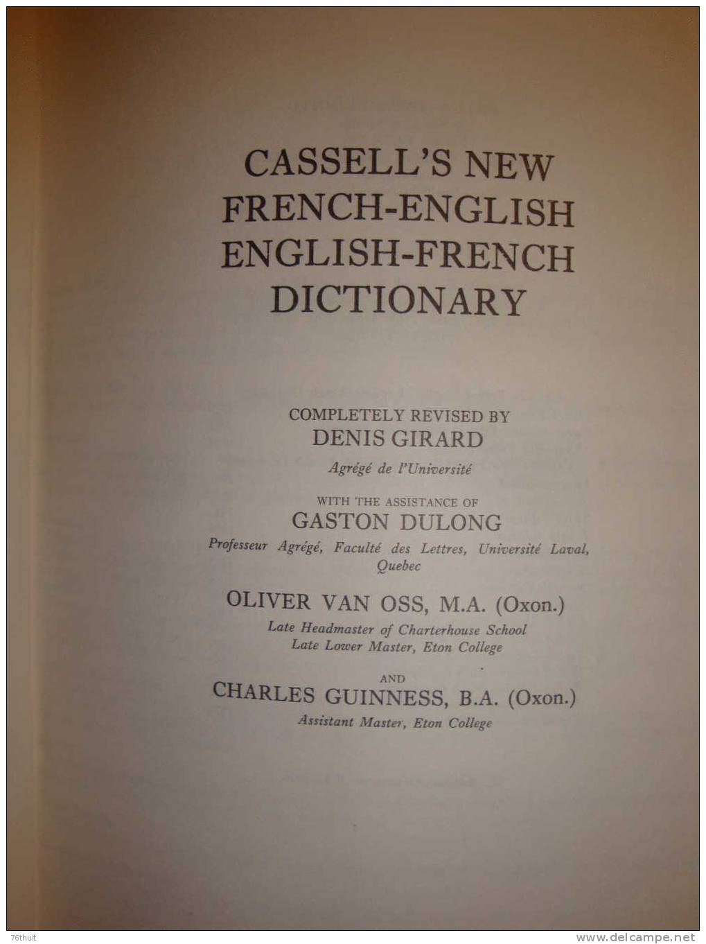 ANGLAIS - Dictionnaire CASSELL - English/French Dictionary Par Denis GIRARD - London - 1980 - Dictionaries, Thesauri