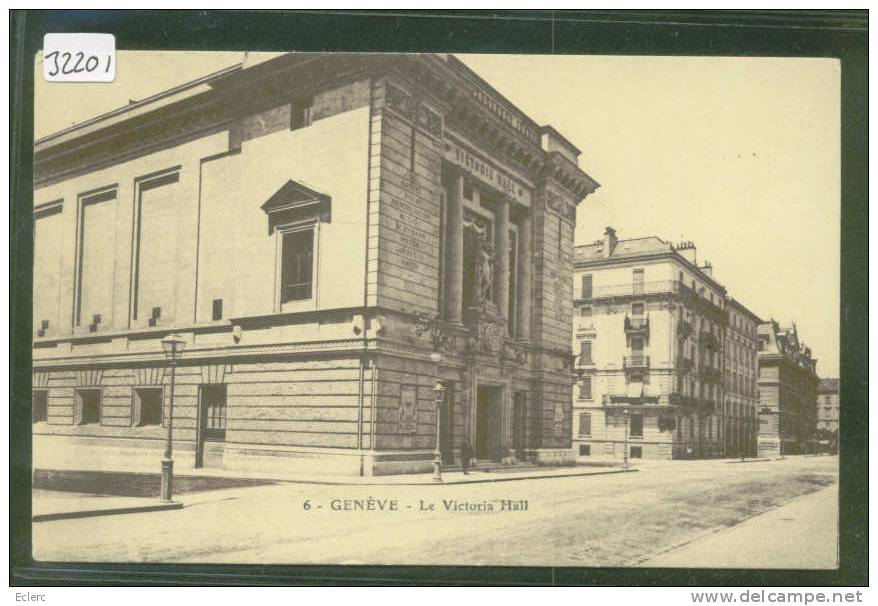 GENEVE - VICTORIA HALL  - TB - Genève