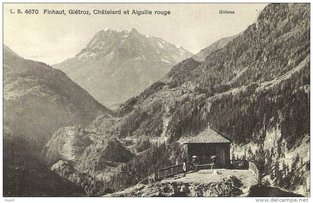 SUISSE - FINHAUT - GIETROZ - Chatelard Et Aiguille Rouge  - (Chapelle , REFUGE?) - Finhaut