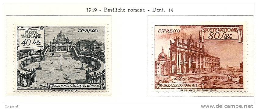 CITTA DEL VATICANO - 1949 ESPRESSI - Basiliques - Yvert # 11/12 - MINT (LH) - Eilsendung (Eilpost)