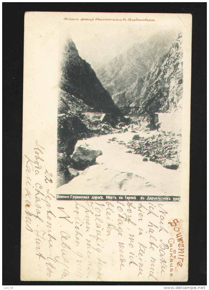 1900s CAUCASE GEORGIA - GEORGIAN MILITARY ROAD ,  BRIDGE TO TECA Photo Pc Russia Stamps To FREIBERG Germany  16280 - Georgië