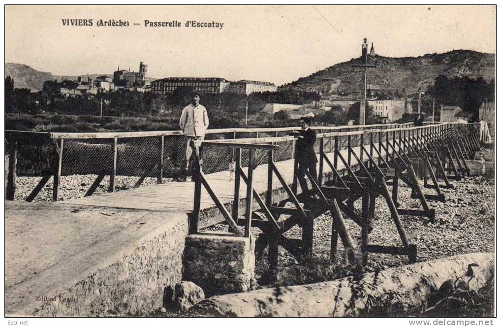 VIVIERS : PASSERELLE D ESCOUTAY - Viviers