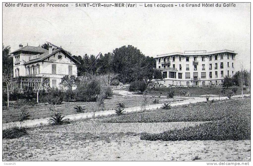 83 SAINT CYR SUR MER - Les Lecques - Le Grand Hôtel Du Golfe - Saint-Cyr-sur-Mer