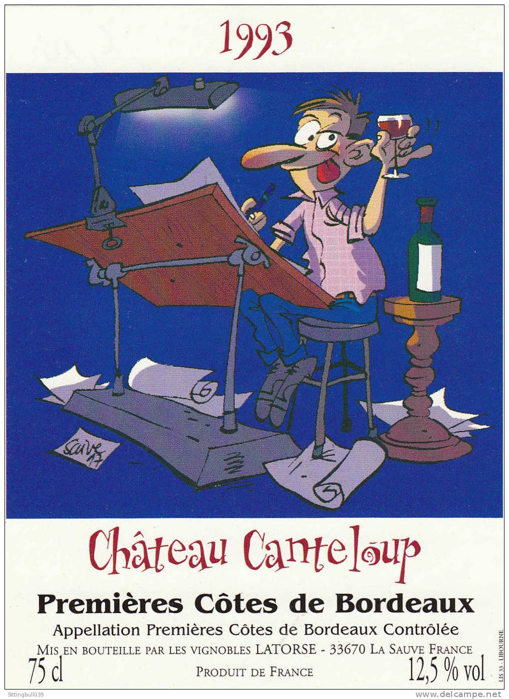 SAIVE. Etiquette De Vin Château CANTELOUP 1993.1ères Côtes De Bordeaux. Le Dessinateur Ivre. Pas Courante. - Werbeobjekte